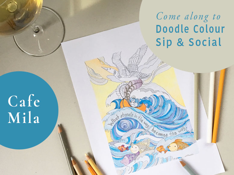 NEW Workshop! Doodle Colour Sip & Social at Cafe Mila